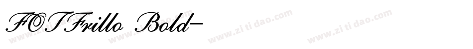 FOTFrillo Bold字体转换